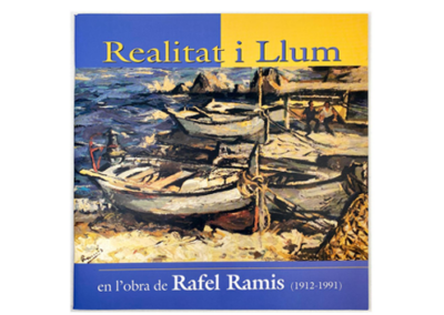 Realitat i Llum en l’obra de Rafel Ramis