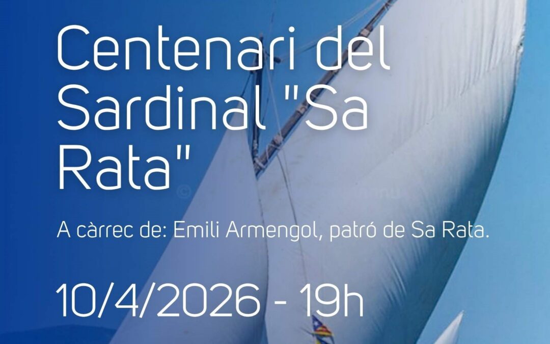 Taula rodona sobre els 100 anys del sardinal “Sa Rata” a l’Alfolí de Sal – Museu de l’Escala