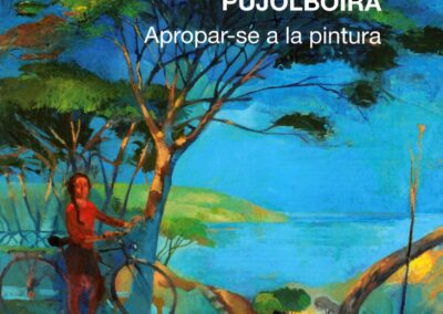 Pujolboira. Apropar-se a la pintura