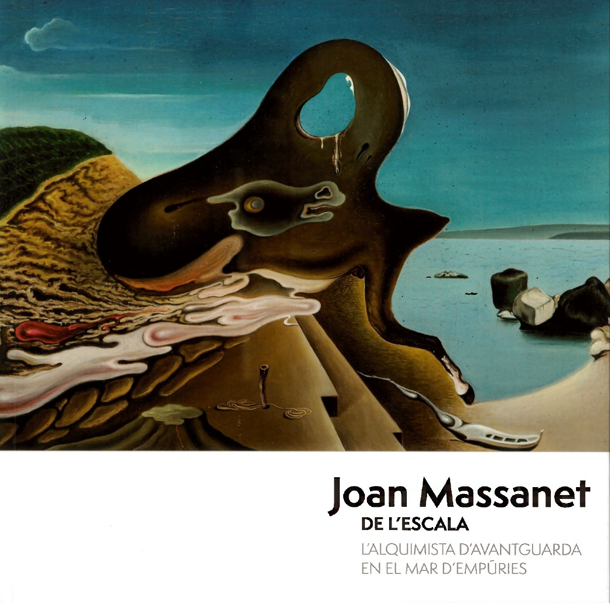 Joan Massanet de l’Escala. L’alquimista d’avantguarda en el mar d’Empùries