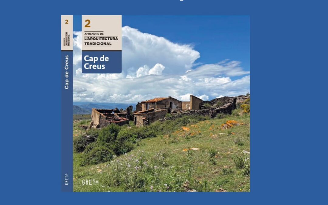 Presentació de llibre “Aprendre de l’arquitectura tradiconal. Cap de Creus” al Museu de l’Anxova i de la Sal de l’Escala el proper divendres 17 de juliol